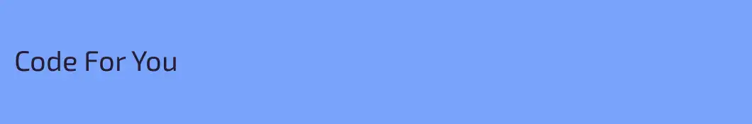 Code For You